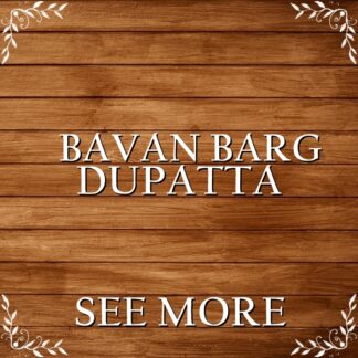 Bavan Barg Dupatta